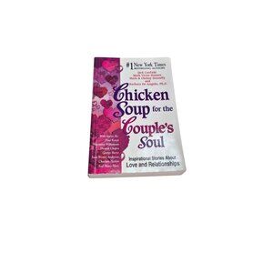Chicken Soup For The Couples Soul By Jack Canfield & Mark Victor Hansen
